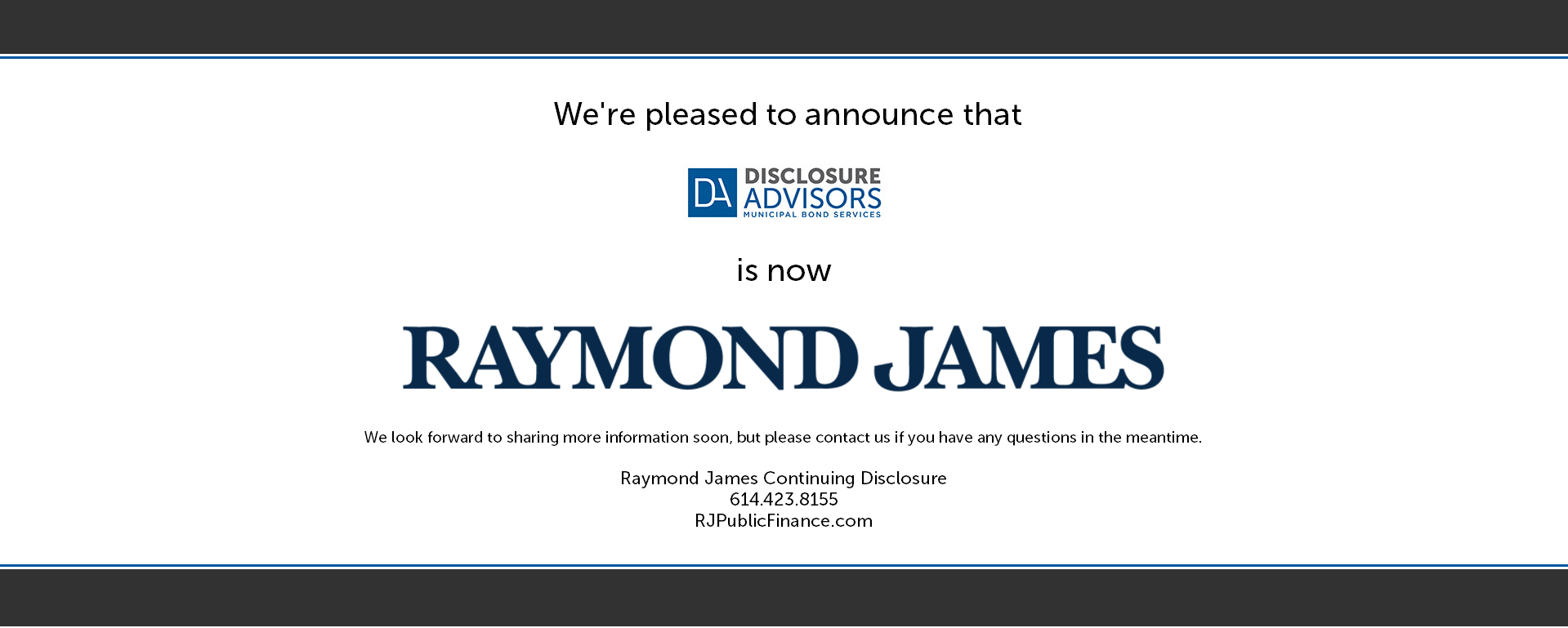 Disclosure Advisors is now Raymond James Continuing Disclosure